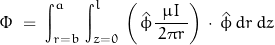 \begin{equation*}\Phi \; = \; \int_{r=b}^{a} \, \int_{z=0}^{l} \, \left( \, \hat{\phi} \frac {\mu I}{\, 2 \pi r \,} \right) \, \cdot \, \hat{\phi}\, dr \, dz\;\end{equation*}