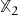 \mathbb{X}_2