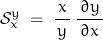 \[ \mathcal{S}_x^y \; = \; \frac{\, x \, }{y} \, \frac{\, \partial y \, }{\partial x} \]