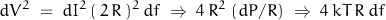 \begin{displaymath}dV^2 \; = \; dI^2 \, (\,2\,R\,)^2\, df \; \Rightarrow \; 4 \, R^2 \; (dP/R) \; \Rightarrow \; 4\,kT\,R\,df\end{displaymath}