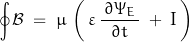 \begin{displaymath}\oint\mathcal{B}\;=\;\mu\,\left(\,\varepsilon\,\frac{\,\partial\Psi_E\,}{\partial t}\;+\;\textnormal{I}\,\right)\end{displaymath}